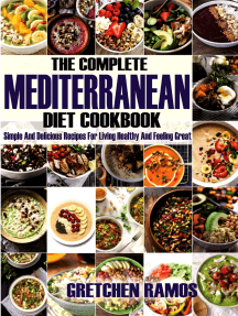 The Complete Mediterranean Diet Cookbook: Simple and Delicious Recipes For Living Healthy and Feeling Great